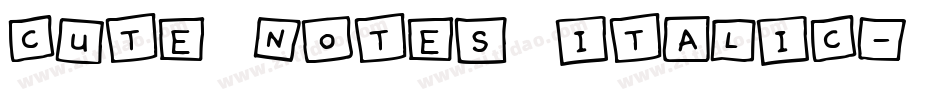 Cute Notes Italic字体转换